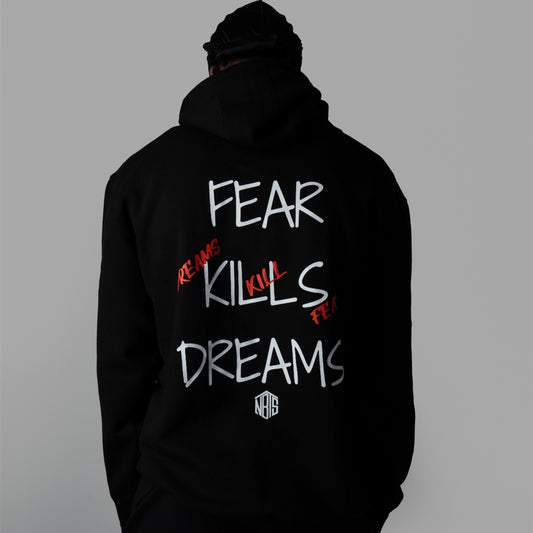 'Fear Kills Dreams' Hoodie