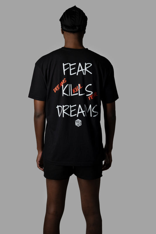 'Fear Kills Dreams' Tee (Black)